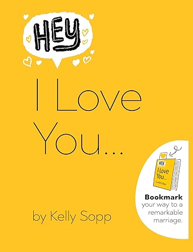 Imagen de archivo de Hey, I Love You: Bookmark Your Way to a Remarkable Marriage a la venta por Bookoutlet1