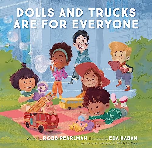 Stock image for Dolls and Trucks Are for Everyone for sale by Front Cover Books