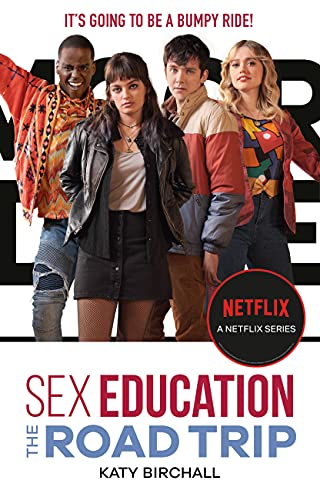 Beispielbild fr Sex Education: the Road Trip zum Verkauf von Better World Books
