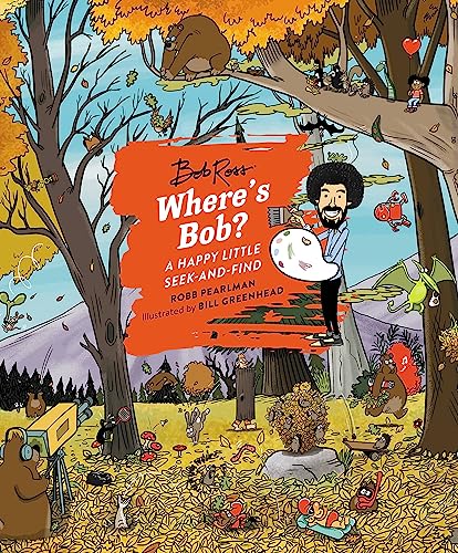 Stock image for Where's Bob?: A Happy Little Seek-and-Find for sale by BooksRun