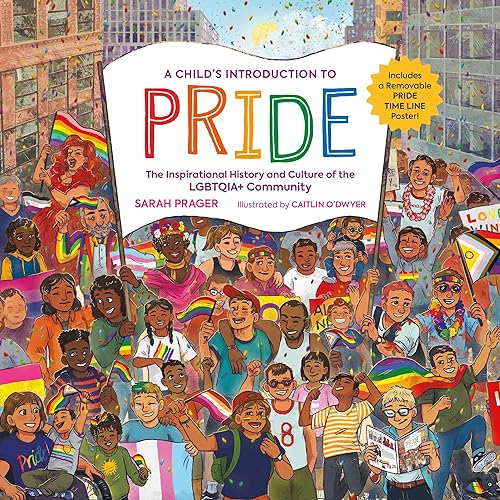 Beispielbild fr A Child's Introduction to Pride: The Inspirational History and Culture of the LGBTQIA+ Community zum Verkauf von Monster Bookshop