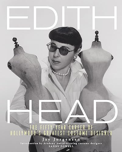 Stock image for Edith Head: The Fifty-Year Career of Hollywood's Greatest Costume Designer for sale by Magers and Quinn Booksellers