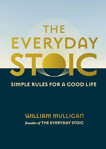 Imagen de archivo de The Everyday Stoic: Simple Rules for a Good Life a la venta por Open Books