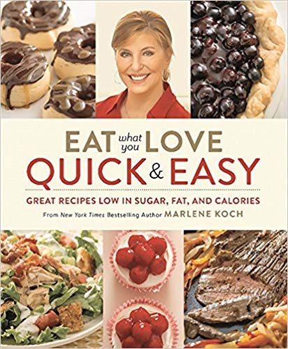 Beispielbild fr Eat What You Love : Quick and Easy: Great Recipes Low in Sugar, Fat, and Calories zum Verkauf von Better World Books