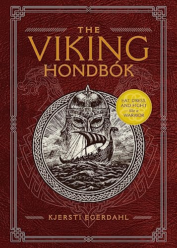 Beispielbild fr The Viking Hondbók: Eat, Dress, and Fight Like a Warrior zum Verkauf von BooksRun