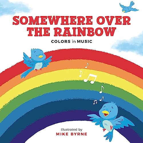 Stock image for Somewhere Over the Rainbow: Colors in Music for sale by Goodwill