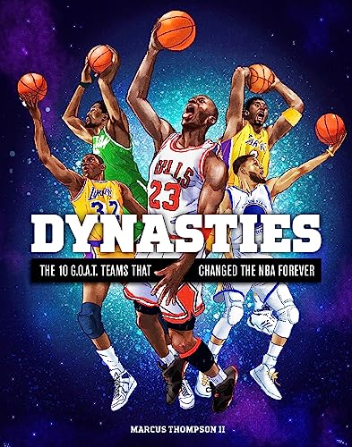 Beispielbild fr Dynasties: The 10 G.O.A.T. Teams That Changed the NBA Forever zum Verkauf von PlumCircle