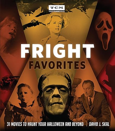 Stock image for Fright Favorites: 31 Movies to Haunt Your Halloween and Beyond (Turner Classic Movies) for sale by HPB-Emerald