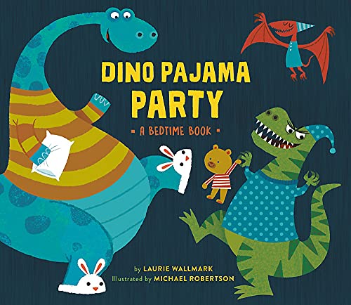 Beispielbild fr Dino Pajama Party: A Bedtime Book zum Verkauf von ThriftBooks-Dallas