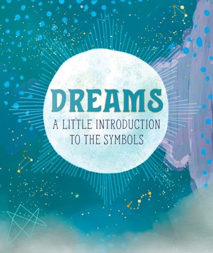 Stock image for Dreams : A Little Introduction to the Symbols for sale by Better World Books: West