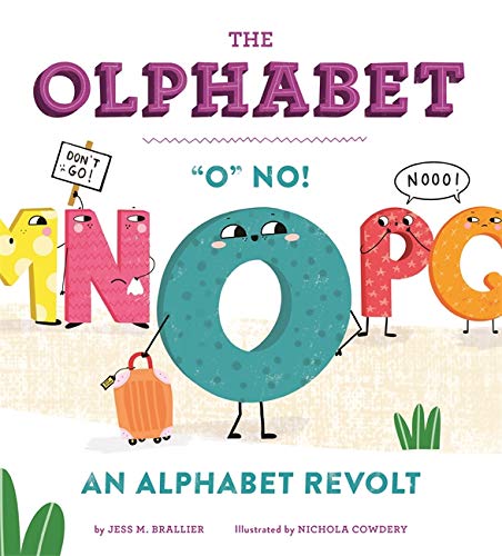 9780762498208: The Olphabet: 'O' No! An Alphabet Revolt