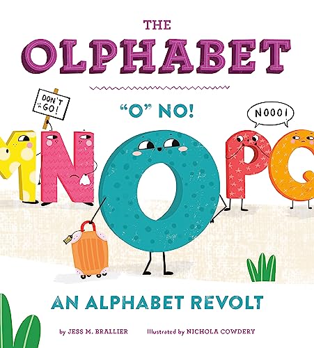 Stock image for The Olphabet: "O" No! An Alphabet Revolt for sale by Wonder Book