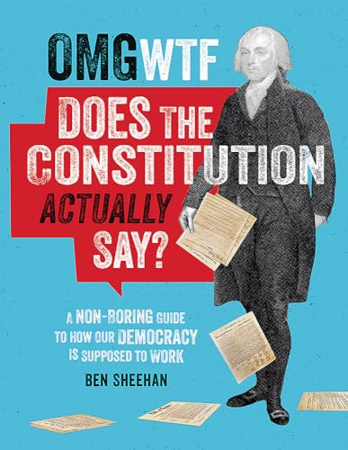 Stock image for OMG WTF Does the Constitution Actually Say? for sale by Blackwell's