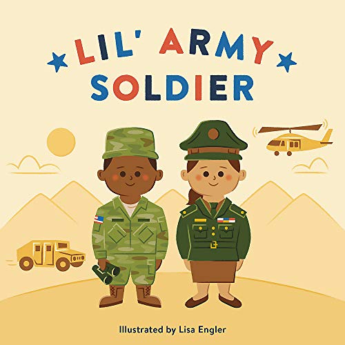 Beispielbild fr Lil' Army Soldier zum Verkauf von Better World Books
