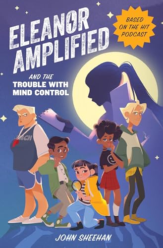 Beispielbild fr Eleanor Amplified and the Trouble with Mind Control zum Verkauf von Better World Books