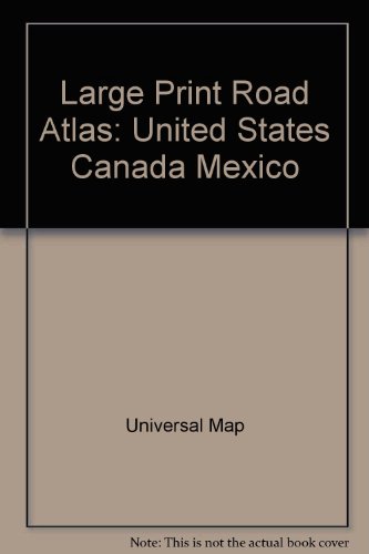 Imagen de archivo de Large Print Road Atlas : United States, Canada, Me a la venta por medimops