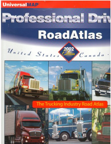 Stock image for 2002 Professional Drivers' Atlas: The Trucking Industry Road Atlas for sale by HPB-Emerald