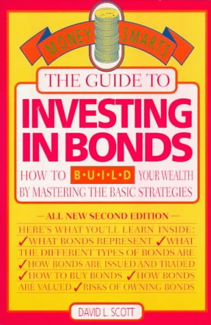Guide to Investing in Bonds (Money Smart Series)