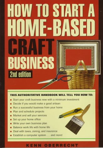 9780762700660: How to Start a Home-Based Craft Business