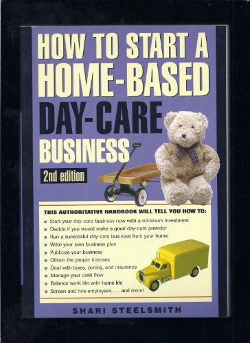 Beispielbild fr How to Start a Home-Based Day Care Business zum Verkauf von Better World Books