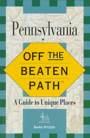 Stock image for Pennsylvania: Off the Beaten Path (4th ed) for sale by More Than Words