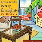 Stock image for Recommended Bed & Breakfasts California (RECOMMENDED BED AND BREAKFAST CALIFORNIA) for sale by SecondSale