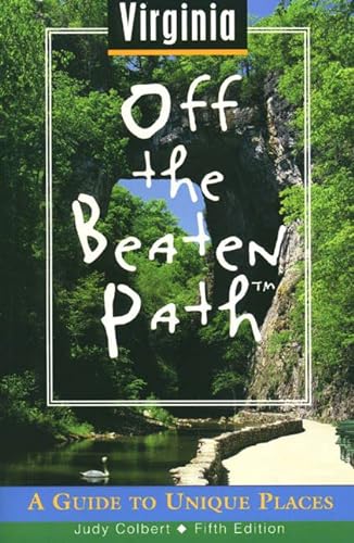Beispielbild fr Virginia Off the Beaten Path�: A Guide to Unique Places (Off the Beaten Path Series) zum Verkauf von Wonder Book