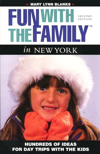 Stock image for Fun with the Family in New York: Hundreds of Ideas for Day Trips with the Kids (Fun with the Family Series) for sale by Wonder Book
