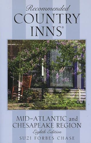 Imagen de archivo de Recommended Country Inns Mid-Atlantic and Chesapeake Region (Recommended Country Inns Series) a la venta por Wonder Book