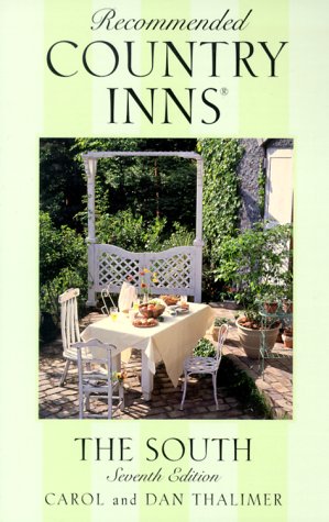 Beispielbild fr Recommended Country Inns The South (Recommended Country Inns Series) zum Verkauf von Wonder Book