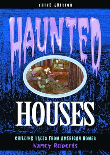 Beispielbild fr Haunted Houses, 3rd: Chilling Tales from 24 American Homes zum Verkauf von Wonder Book