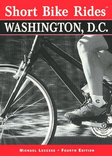 9780762703357: Short Bike Rides in and Around Washington D.C. [Idioma Ingls]