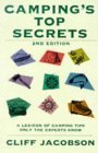 Beispielbild fr Camping's Top Secrets, 2nd: A Lexicon of Camping Tips Only the Experts Know zum Verkauf von Wonder Book