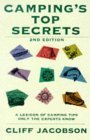Imagen de archivo de Camping's Top Secrets, 2nd: A Lexicon of Camping Tips Only the Experts Know a la venta por Wonder Book