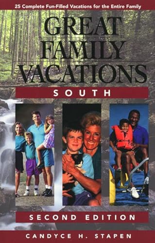 Imagen de archivo de Great Family Vacations South (Great Family Vacations Series) a la venta por Wonder Book