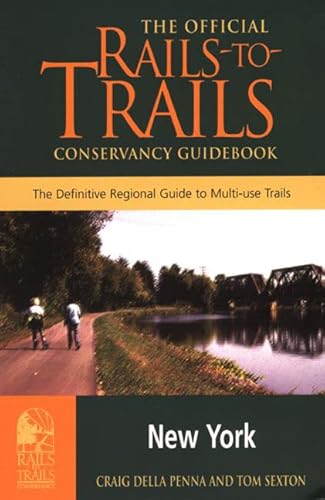 Imagen de archivo de New York : The Official Rails-to-Trails Conservancy Guidebook a la venta por Better World Books