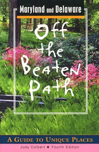 Beispielbild fr Maryland and Delaware Off the Beaten Path�: A Guide to Unique Places (Off the Beaten Path Series) zum Verkauf von Wonder Book