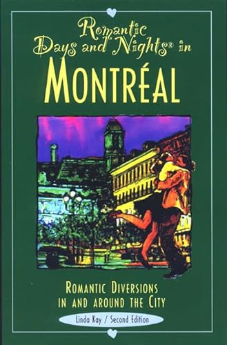 Beispielbild fr Romantic Days and Nights in Montreal zum Verkauf von Wonder Book