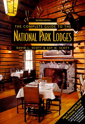 9780762705054: Complete Guide to the National Park Lodges