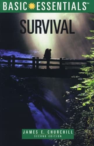 Basic Essentials Survival (Basic Essentials Series) (9780762705252) by Churchill, James E.