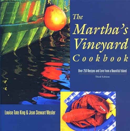 9780762705696: The Martha's Vineyard Cookbook: Over 250 Recipes and Lore from a Bountiful Island