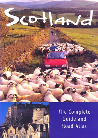 Stock image for Scotland the Complete Guide & Road Atlas for sale by ThriftBooks-Dallas