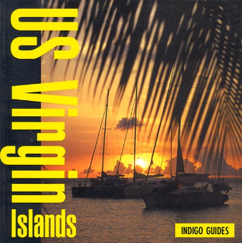 9780762706020: Indigo Guide to the Us Virgin Islands