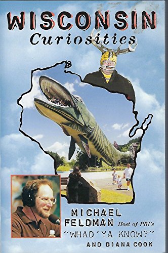 Stock image for Wisconsin Curiosities for sale by Better World Books: West