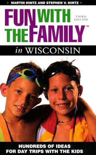 Stock image for Fun with the Family in Wisconsin (Fun with the Family Series) for sale by HPB-Diamond