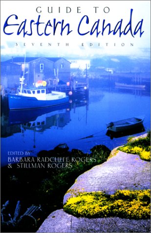 Stock image for Guide to Eastern Canada, 7th (Guide to Series) for sale by Wonder Book