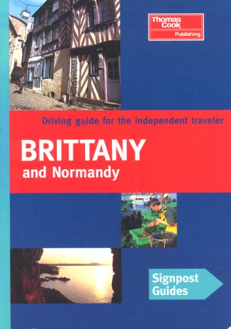 Stock image for Signpost Guide Brittany and Normandy for sale by Wonder Book