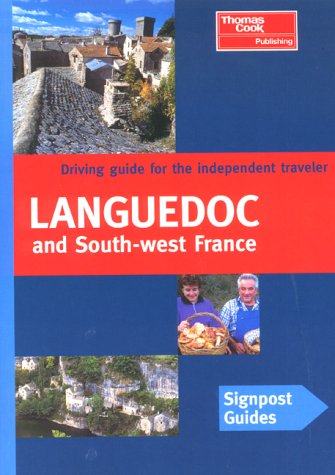 Stock image for Signpost Guide Languedoc and South-West France for sale by AwesomeBooks