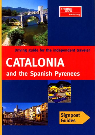 Beispielbild fr Signpost Guide Catalonia and the Spanish Pyrenees zum Verkauf von ThriftBooks-Dallas