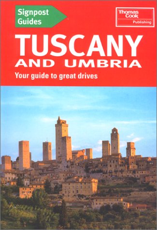 Signpost Guides Tuscany and Umbria (9780762706907) by Brent Gregston; Christopher Catling